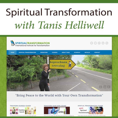 Spiritual Transformation With Tanis Helliwell
