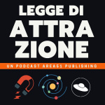 A51 Legge Di Attrazione Podcast