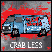The-Out-Of-Towners Episode 12: Crab Legs (Fargo, ND)