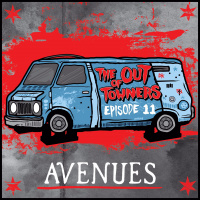 The-Out-Of-Towners Episode 11: Avenues (Milwaukee, WI)