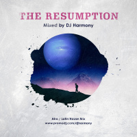 The Resumption - Mixed by DJ Harmony