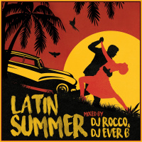 DJ Rocco  DJ Ever B – Latin Summer