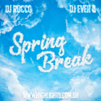DJ Rocco  DJ Ever B – Spring Break
