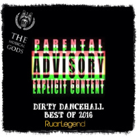 Best Of 2016 : DIRTY Dancehall