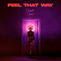 Feel That Way - Michelle Grant