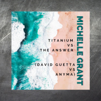Titanium Vs The Answer (Michelle Grant Mashup)[BRIEFLY FILTERED FOR COPYRIGHT REASONS]
