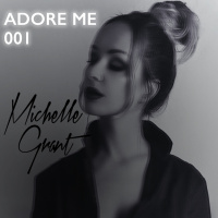 Adore Me Episode 001 Mixed By Michelle Grant