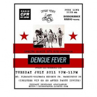 7-12-11 Punk Life Zine presents: Dengue Fever