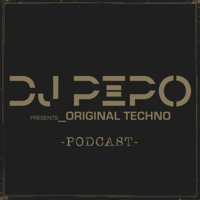 Dj Pepo Presents Original Techno