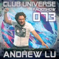 Andrew Lu @ Club Universe Radioshow 073