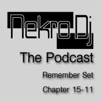NekroDj - Remember Set 15-11