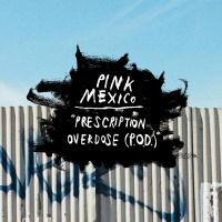 Pink Mexico - P.O.D.