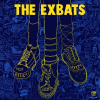 The Exbats - You Dont Get It (You Dont Got It)