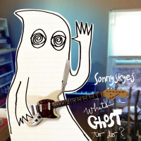 sonnyskyes - Whats A Ghost To Do?