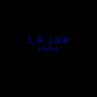 L.A. Law - Hiatus