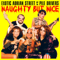 Exotic Adrian Street and the Pile Drivers - Exotic Adrian