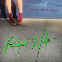 Sarah Bethe Nelson - Paralyzed Waltz