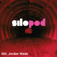 Silo Pod_004 - Jordan Wade