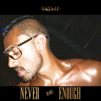 Ru-Mix: Never Enough (Made in Brazil)