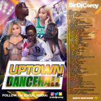 UPTOWN DANCEHALL PT.6 2019 BASHMENT