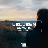 Lelleyn, Dymdan - How it Felt