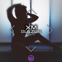 XM, Glazur - Whistle