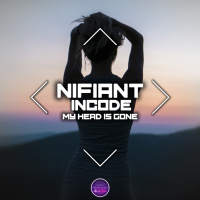 Nifiant, Incode - My Head is Gone