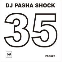 Dj Pasha Shock - 35 (Mix)