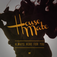 Housemate - Always Here For You (Dj Pasha Shock Bootleg)