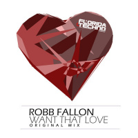 Robb Fallon - Want That Love (Dj Pasha Shock Bootleg)