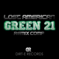 Lost American - Green 21 (Dj Pasha Shock Remix)