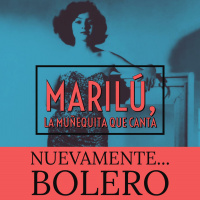Especial con Marilú la Muñequita que canta