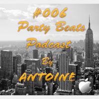 #006 Party Beats Podcast