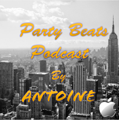 Party Beats Podcast By Antoine