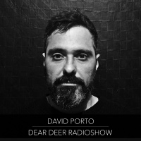 Dear Deer Radioshow - David Porto (20/04/18)