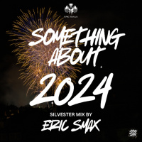 Something About 2024 (Silvester Mix)