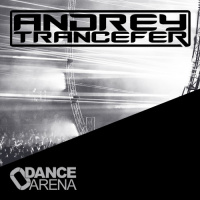 Andrey Trancefer - Dance Arena Episode 049 (June 2020) #49