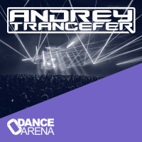 Andrey Trancefer - Dance Arena Episode 093 (February 2024) #93