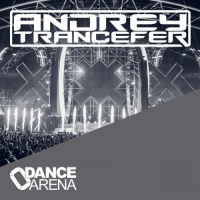 Andrey Trancefer - Dance Arena Episode 087 (August 2023) #87