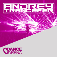 Andrey Trancefer - Dance Arena Episode 020 (January 2018) #20