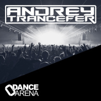 Andrey Trancefer - Dance Arena Episode 067 (December 2021) #67