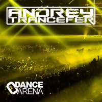 Andrey Trancefer - Dance Arena Episode 009 (February 2017) #9