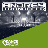 Andrey Trancefer - Dance Arena Episode 089 (October 2023) #89