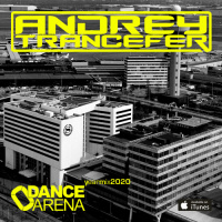 Andrey Trancefer - Dance Arena Year Mix 2020 #2020