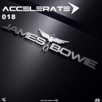 ACCELERATE #018 Guest Mix With James Bowie