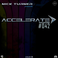 Nick Turner - ACCELERATE #042 (60 Minute Cut from #EOYM2015)