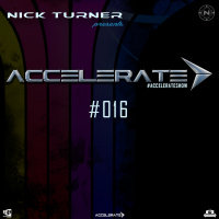 Nick Turner - ACCELERATE #016