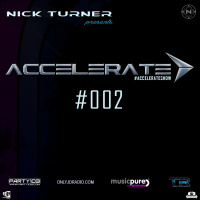 Nick Turner - ACCELERATE #002