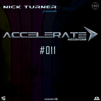 Nick Turner - ACCELERATE #011