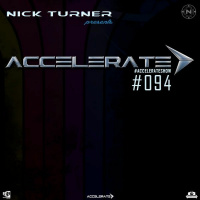 Nick Turner - ACCELERATE #094
